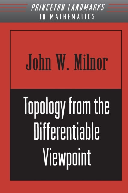 Book cover of: Topology from the Differentiable Viewpoint
