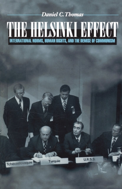 Book cover of: Helsinki Effect. By: Daniel C. Thomas