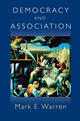 Book cover of: Democracy and Association. By: Mark E. Warren