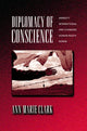 Book cover of: Diplomacy of Conscience. By: Ann Marie Clark