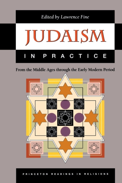 Book cover of: Judaism in Practice. By: Lawrence Fine