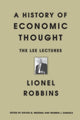 Book cover of: History of Economic Thought. By: Lionel Robbins