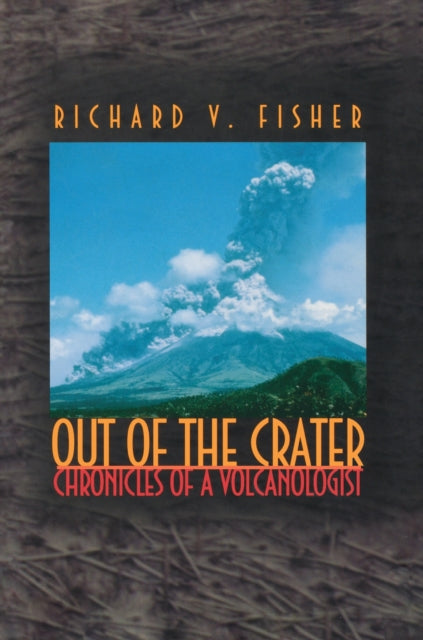 Book cover of: Out of the Crater. By: Richard V. Fisher