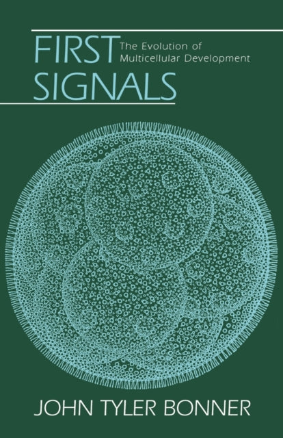 Book cover of: First Signals. By: John Tyler Bonner
