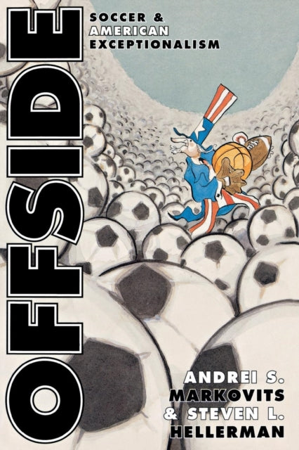 Book cover of: Offside. By: Andrei S. Markovits