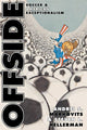 Book cover of: Offside. By: Andrei S. Markovits