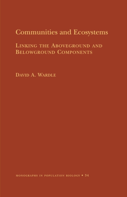 Book cover of: Communities and Ecosystems. By: David A. Wardle