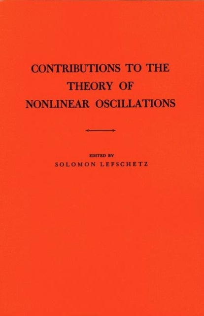 Book cover of: Contributions to the Theory of Nonlinear Oscillations, Volume I