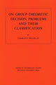 Book cover of: On Group-Theoretic Decision Problems and Their Classification