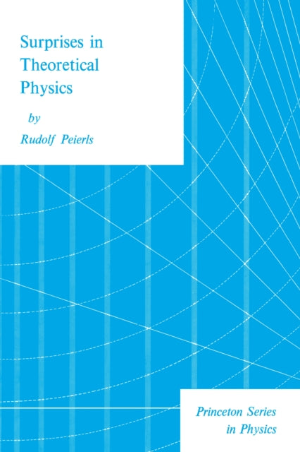 Book cover of: Surprises in Theoretical Physics
