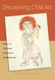 Book cover of: Discovering Child Art. By: Jonathan Fineberg