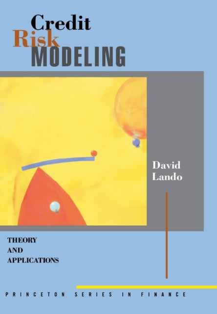 Book cover of: Credit Risk Modeling. By: David Lando