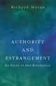 Book cover of: Authority and Estrangement. By: Richard Moran