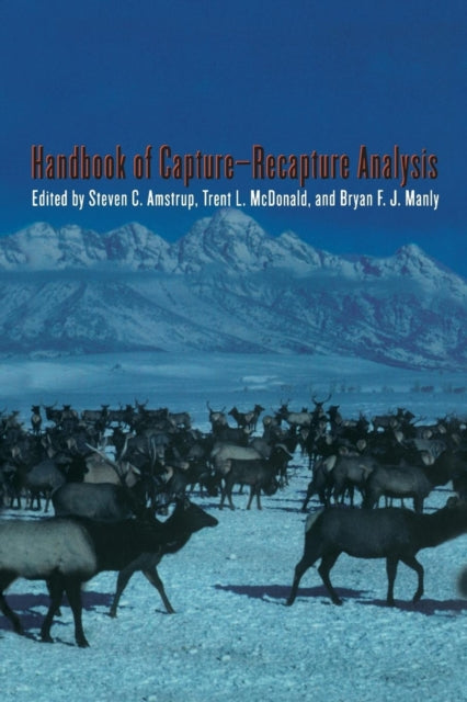 Book cover of: Handbook of Capture-Recapture Analysis