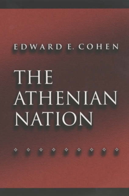 Book cover of: Athenian Nation. By: Edward Cohen