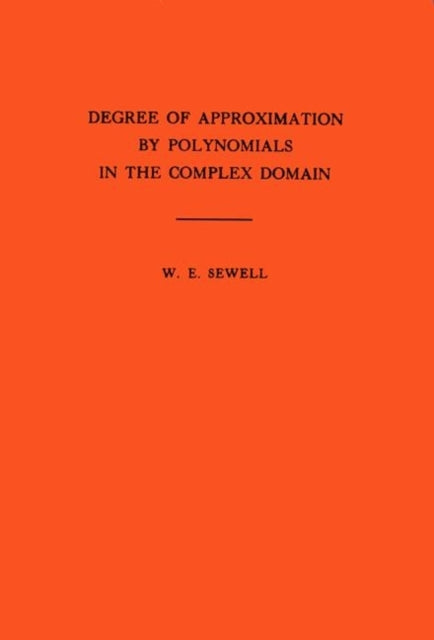 Book cover of: Degree of Approximation by Polynomials in the Complex Domain
