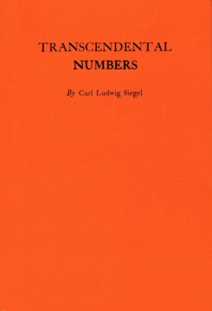 Book cover of: Transcendental Numbers. By: Carl Ludwig Siegel