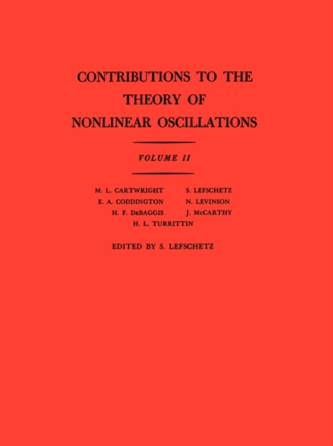 Book cover of: Contributions to the Theory of Nonlinear Oscillations, Volume II. By: Solomon Lefschetz