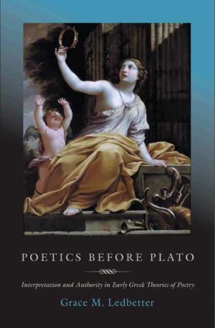 Book cover of: Poetics before Plato. By: Grace M. Ledbetter
