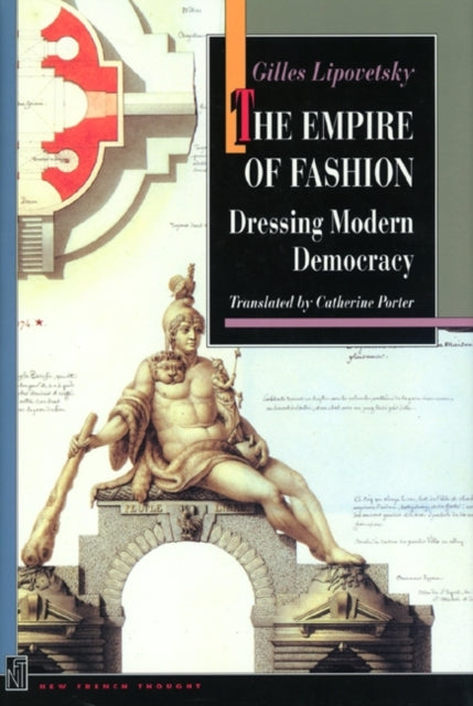 Book cover of: Empire of Fashion. By: Gilles Lipovetsky