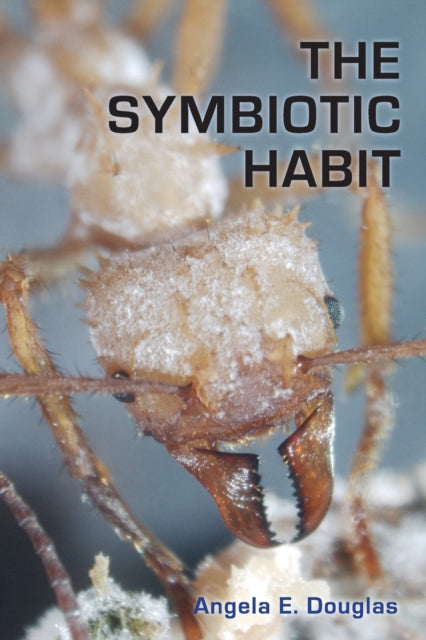 Book cover of: Symbiotic Habit. By: A. E. Douglas
