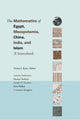 Book cover of: Mathematics of Egypt, Mesopotamia, China, India, and Islam