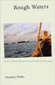 Book cover of: Rough Waters. By: Christine J. Walley