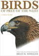 Book cover of: Birds of Prey of the West. By: Brian K. Wheeler