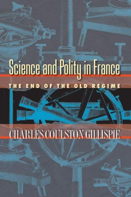 Book cover of: Science and Polity in France