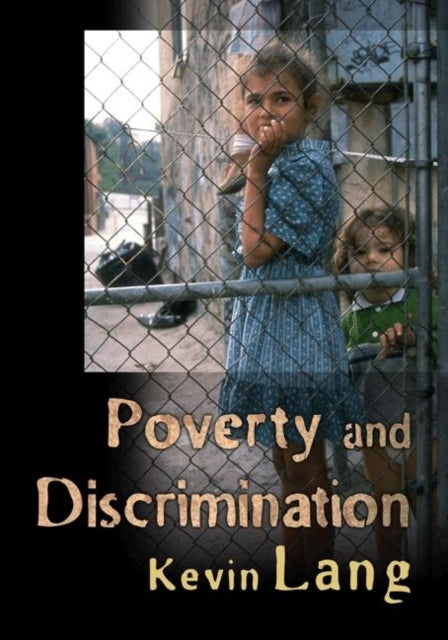 Book cover of: Poverty and Discrimination. By: Kevin Lang