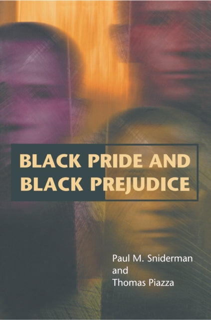 Book cover of: Black Pride and Black Prejudice. By: Paul M. Sniderman