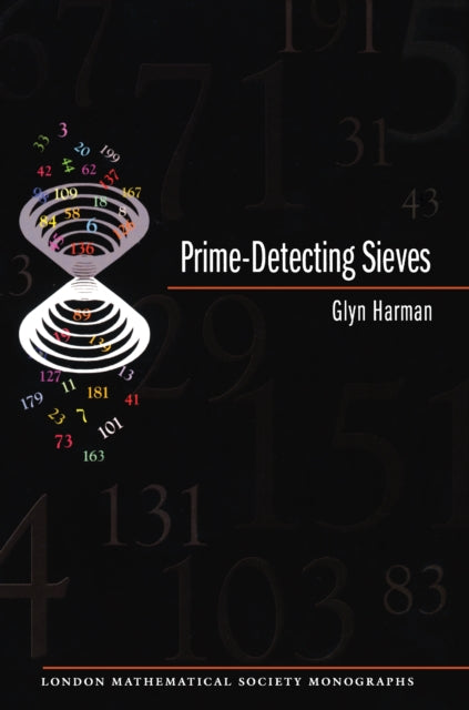 Book cover of: Prime-Detecting Sieves (LMS-33). By: Glyn Harman, G. Harman