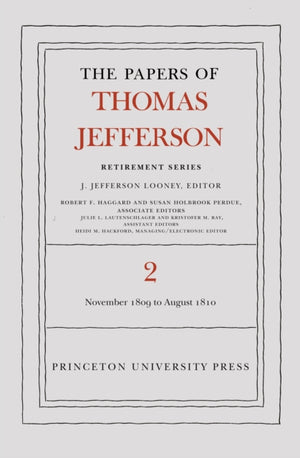 Papers of Thomas Jefferson, Retirement Series, Volume 2