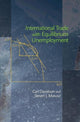 Book cover of: International Trade with Equilibrium Unemployment. By: Carl Davidson