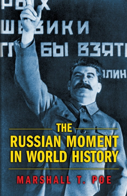 Book cover of: Russian Moment in World History. By: Marshall T. Poe