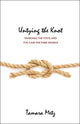 Book cover of: Untying the Knot. By: Tamara Metz