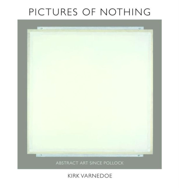 Book cover of: Pictures of Nothing. By: Kirk Varnedoe