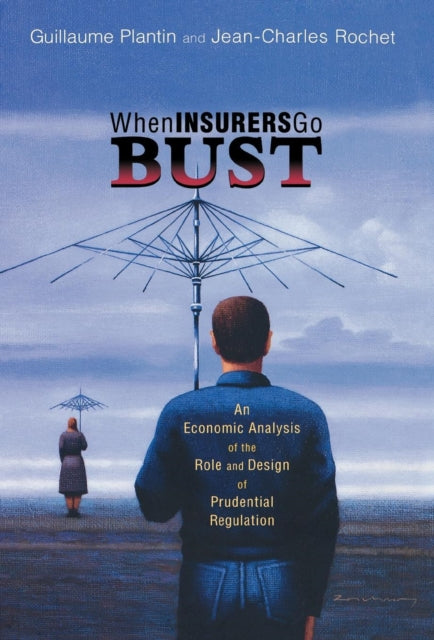 Book cover of: When Insurers Go Bust. By: Guillaume Plantin