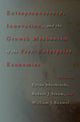 Book cover of: Entrepreneurship, Innovation, and the Growth Mechanism of the Free-Enterprise Economies