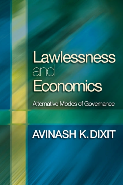 Book cover of: Lawlessness and Economics. By: Avinash K. Dixit