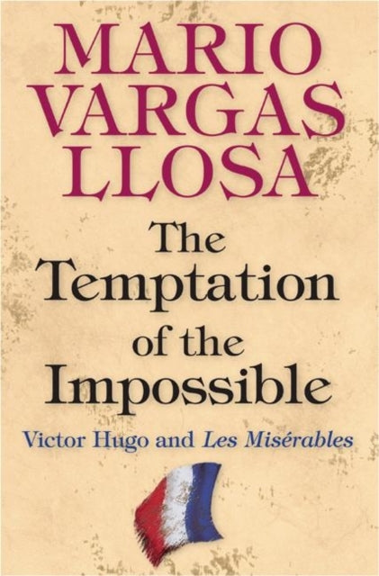 Book cover of: Temptation of the Impossible. By: Mario Vargas Llosa