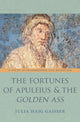 Book cover of: Fortunes of Apuleius and the Golden Ass. By: Julia Haig Gaisser