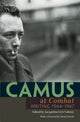 Book cover of: Camus at Combat. By: Albert Camus
