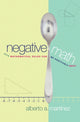 Book cover of: Negative Math. By: Alberto A. Martínez