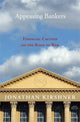 Book cover of: Appeasing Bankers. By: Jonathan Kirshner