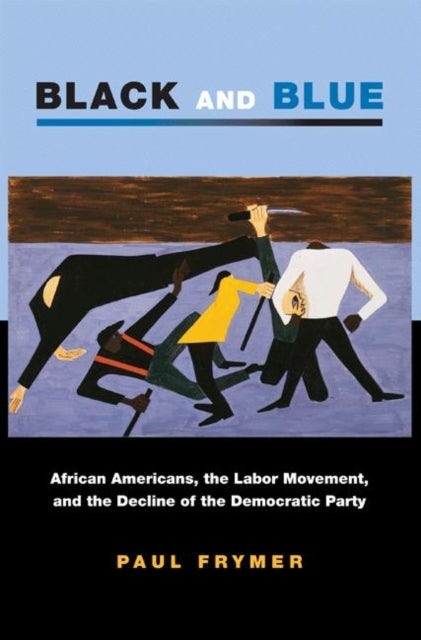 Book cover of: Black and Blue. By: Paul Frymer