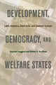 Book cover of: Development, Democracy, and Welfare States. By: Stephan Haggard