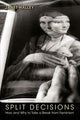 Book cover of: Split Decisions. By: Janet Halley