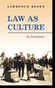 Book cover of: Law as Culture. By: Lawrence Rosen