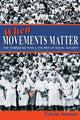 Book cover of: When Movements Matter